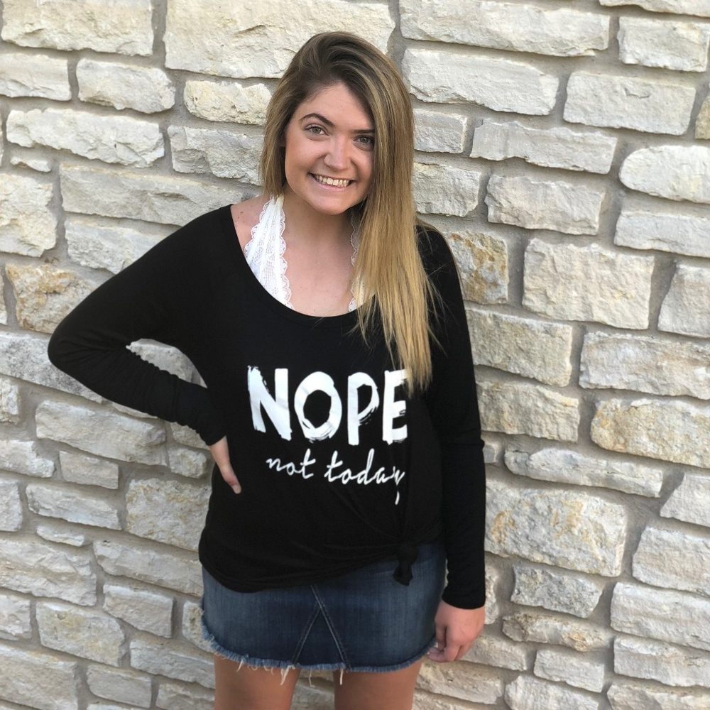 5⭐️ RATED 😍 “NOPE NOT TODAY”Graphic T